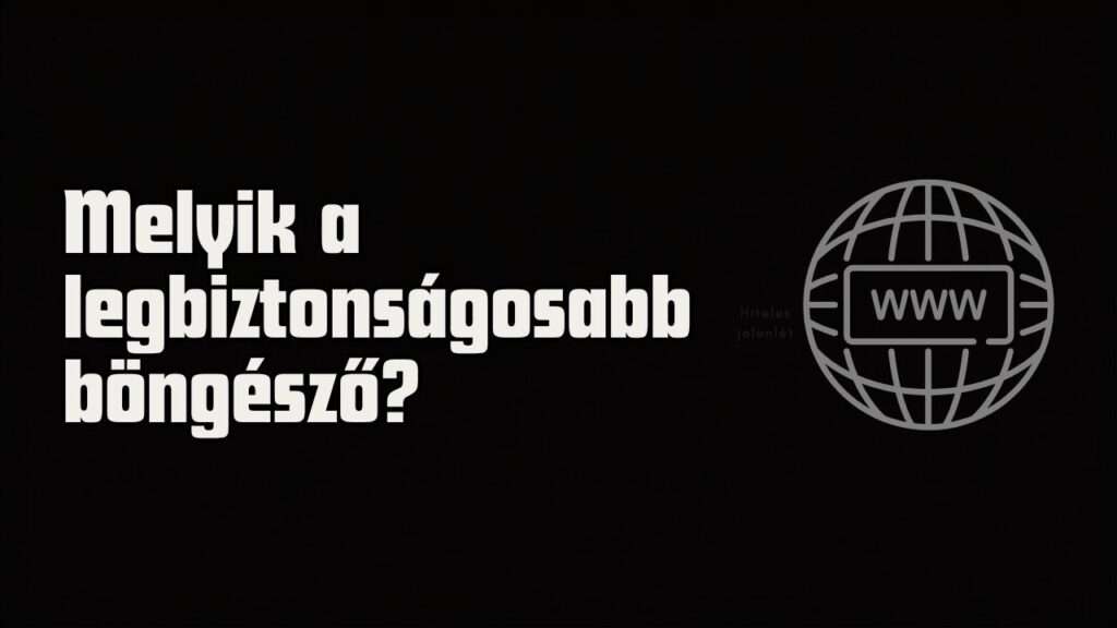 A legbiztonságosabb böngésző sötét háttérben